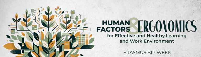 Human Factors and Ergonomics for Effective and Healthy Learning & Work Environment